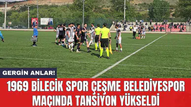 1969 Bilecik Spor Çeşme Belediyespor maçında tansiyon yükseldi