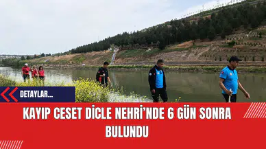 Kayıp Cansız Beden Dicle Nehri’nde 6 Gün Sonra Bulundu