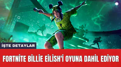 Fortnite Billie Eilish'i oyuna dahil ediyor