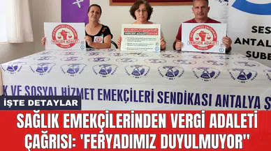 Sağlık emekçilerinden vergi adaleti çağrısı: 'Feryadımız duyulmuyor"