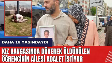 Kız kavgasında döverek öldür*len öğrencinin ailesi adalet istiyor