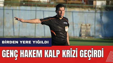 Genç hakem kalp krizi geçirdi
