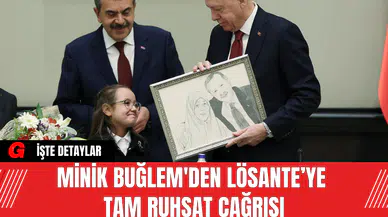 Minik Buğlem'den Lösante’ye Tam Ruhsat Çağrısı