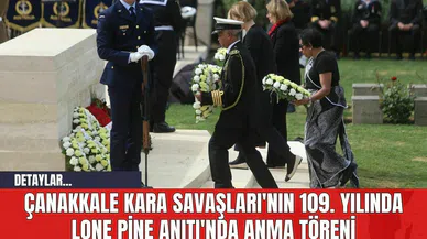 Çanakkale Kara Savaşları'nın 109. Yılında Lone Pine Anıtı'nda Anma Töreni