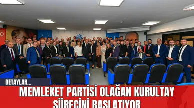 Memleket Partisi Olağan Kurultay Sürecini Başlatıyor