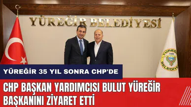 CHP Başkan Yardımcısı Bulut Yüreğir Başkanını ziyaret etti: Yüreğir 35 yıl sonra CHP'de