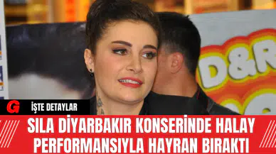 Sıla Diyarbakır Konserinde Halay Performansıyla Hayran Bıraktı