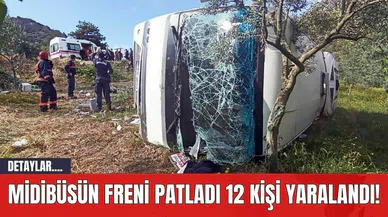 Midibüsün Freni Patladı 12 Kişi Yaralandı!
