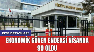 Ekonomik güven endeksi nisanda 99 oldu