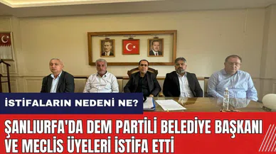 Şanlıurfa'da DEM Partili belediye başkanı ve meclis üyeleri istifa etti