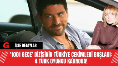 ‘1001 Gece’ Dizisinin Türkiye Çekimleri Başladı: 4 Türk Oyuncu Kadroda!