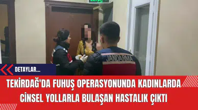 Tekirdağ'da Fuhuş Operasyonunda 34 Yabancı Kadın ve 6 Zanlı Yakalandı