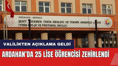 Ardahan’da 25 lise öğrencisi zehirlendi! Valilikten açıklama geldi