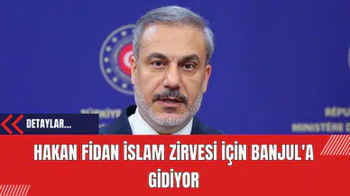 Hakan Fidan İslam Zirvesi İçin Banjul'a Gidiyor