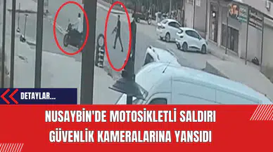 Nusaybin'de Motosikletli Saldırı: Güvenlik Kameralarına Yansıdı