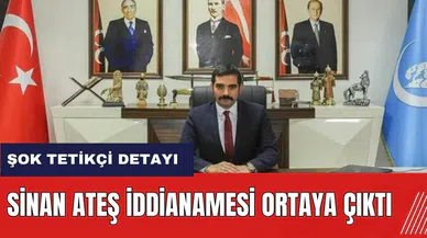 Sinan Ateş iddianamesi ortaya çıktı! Şok tetikçi detayı