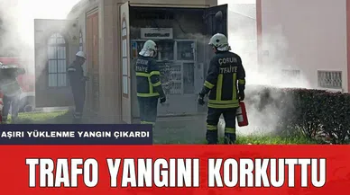 Trafo Yangını Korkuttu