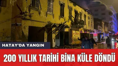 200 Yıllık Tarihi Bina Küle Döndü