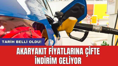 Akaryakıt fiyatlarına çifte indirim geliyor! Tarih belli oldu