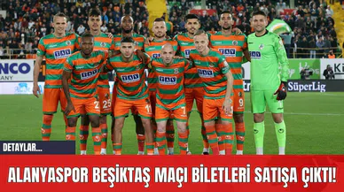 Alanyaspor Beşiktaş Maçı Biletleri Satışa Çıktı!