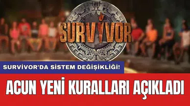 Survivor'da sistem değişikliği! Acun yeni kuralları açıkladı