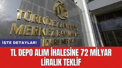 TL depo alım ihalesine 72 milyar liralık teklif