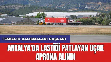 Antalya'da lastiği patlayan uçak aprona alındı