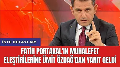 Fatih Portakal'ın muhalefet eleştirilerine Ümit Özdağ'dan yanıt geldi