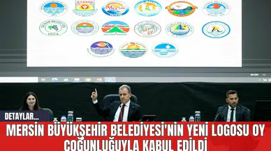 Mersin Büyükşehir Belediyesi'nin Yeni Logosu Oy Çoğunluğuyla Kabul Edildi