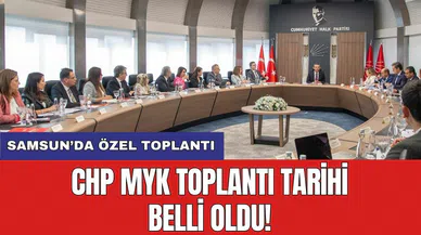 CHP'den Samsun'da özel toplantı