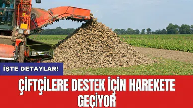 Çiftçilere destek için harekete geçiyor