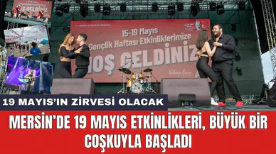 Mersin'de 19 Mayıs Coşkusu Başladı