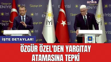Özgür Özel'den Yargıtay atamasına tepki
