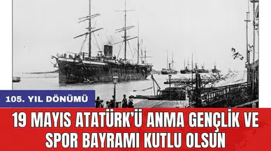 19 Mayıs Atatürk’ü Anma Gençlik ve Spor Bayramı kutlu olsun