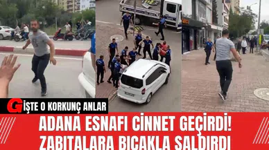 Adana Esnafı Cinnet Geçirdi! Zabıtalara Bıçakla Saldırdı