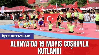 Alanya'da 19 Mayıs coşkuyla kutlandı