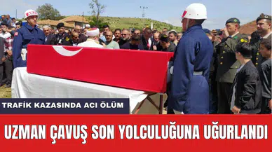 Trafik kazasında hayatını kaybeden Uzman Çavuş son yolculuğuna uğurlandı