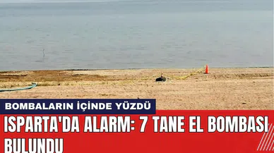Isparta'da alarm: 7 tane el bombası bulundu