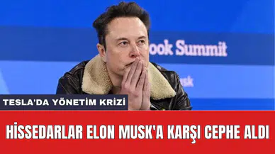 Tesla'da yönetim krizi: Hissedarlar Elon Musk'a karşı cephe aldı