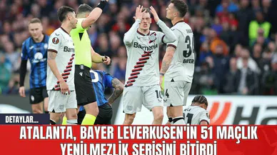Atalanta, Bayer Leverkusen'in 51 Maçlık Yenilmezlik Serisini Bitirdi