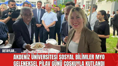Akdeniz Üniversitesi Sosyal Bilimler MYO Geleneksel Pilav Günü Coşkuyla Kutlandı