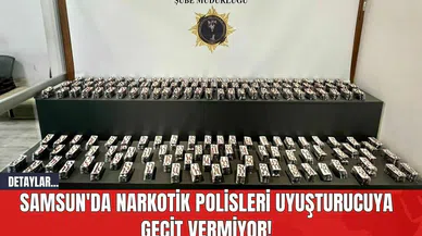 Samsun'da Narkotik Polisleri Uy*şturucuya Geçit Vermiyor!