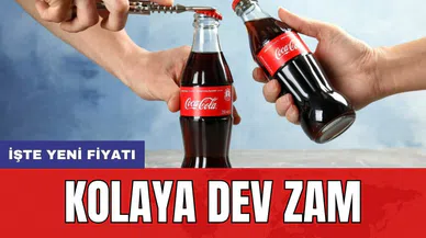 Kolaya dev zam: İşte yeni fiyatı