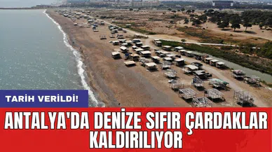 Antalya'da denize sıfır çardaklar kaldırılıyor