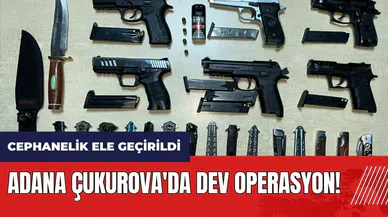 Adana Çukurova'da dev operasyon! Cephanelik ele geçirildi: 251 gözaltı var