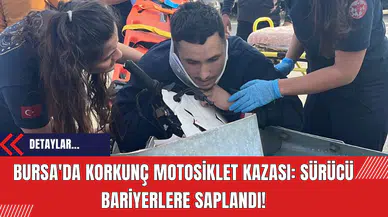 Bursa'da Korkunç Motosiklet Kazası: Sürücü Bariyerlere Saplandı