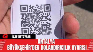 Sahtekarlar bunu da yaptı! Antalya Büyükşehir Belediyesi uyardı!