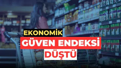TÜİK açıkladı: Ekonomik güven endeksinde düşüş!