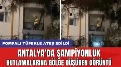 Antalya’da şampiyonluk kutlamalarına gölge düşüren görüntü