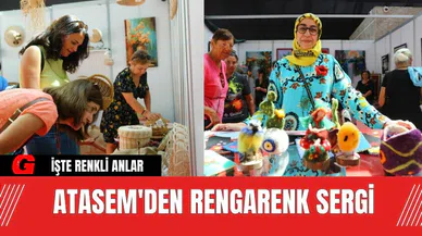 ATASEM'den rengarenk sergi